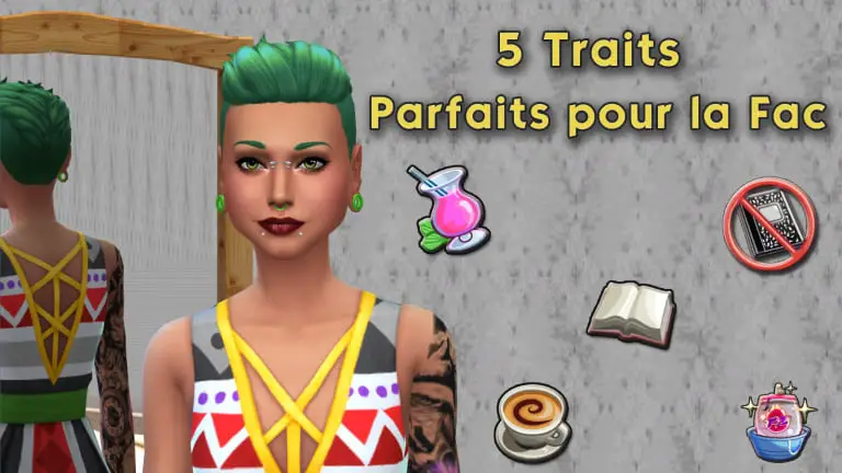 Pack de 5 traits étudiants par Pimp My Sims