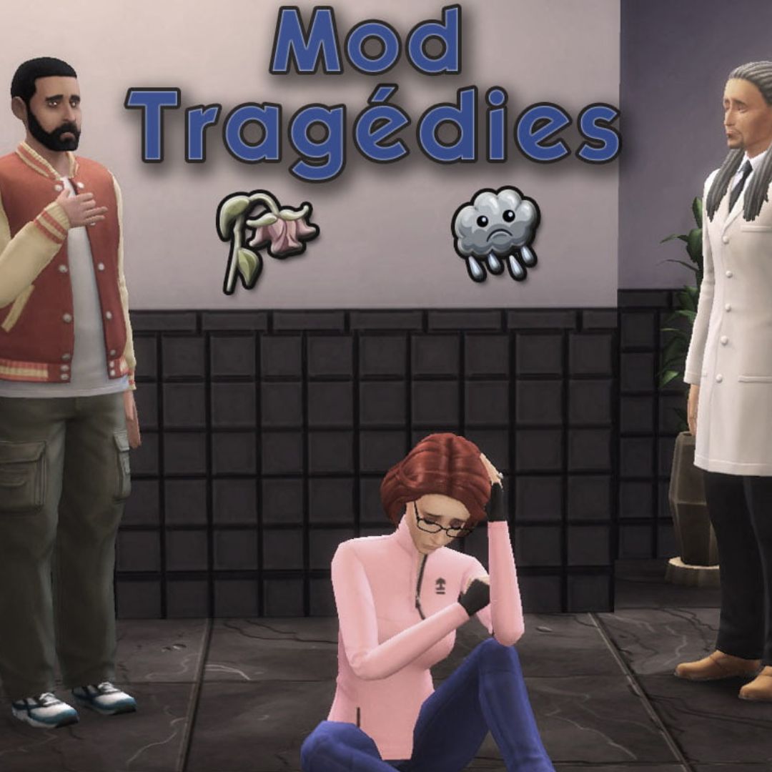 Homepage modsims4 MAJ life tragedies