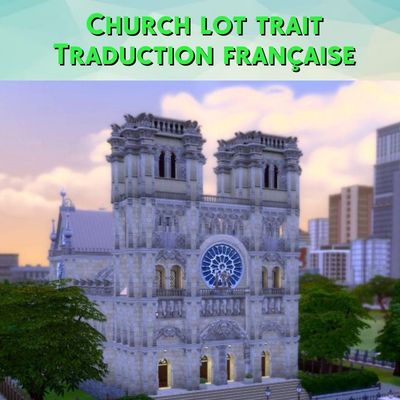 Church lot trait mod sims 4 kiara français cf