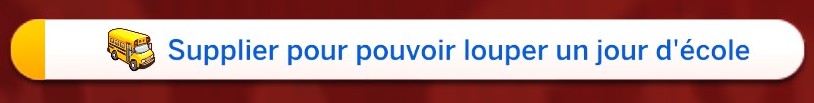 Supplier pour louper un jour d'école mod Simtaku Sims 4